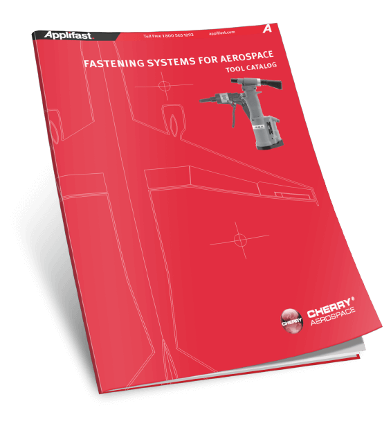 APPLIFAST - CHERRY AEROSPACE FASTENING SYSTEMS FOR AEROSPACE TOOL CATALOGUE